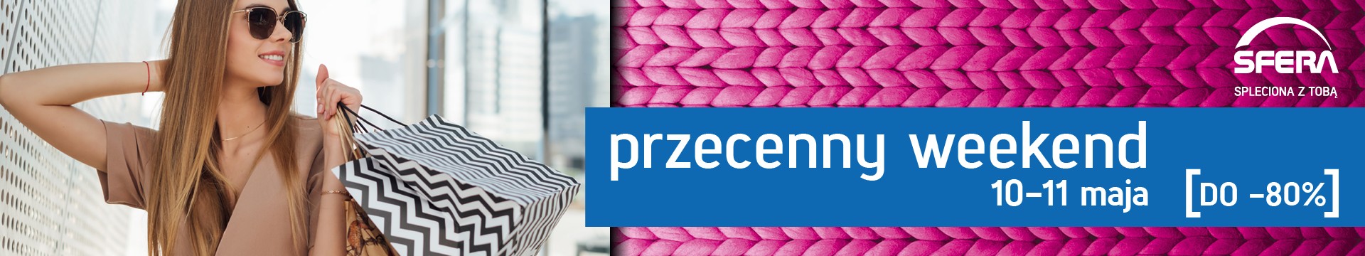 Sfera - Przecenny Weekend