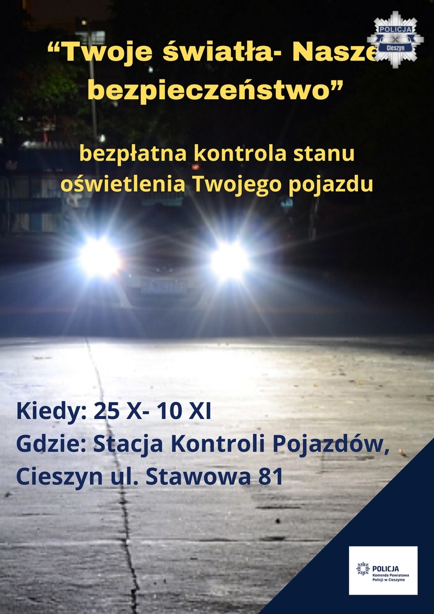 Cieszyn. Ruszyła tegoroczna edycja akcji „Twoje światła – Nasze bezpieczeństwo”