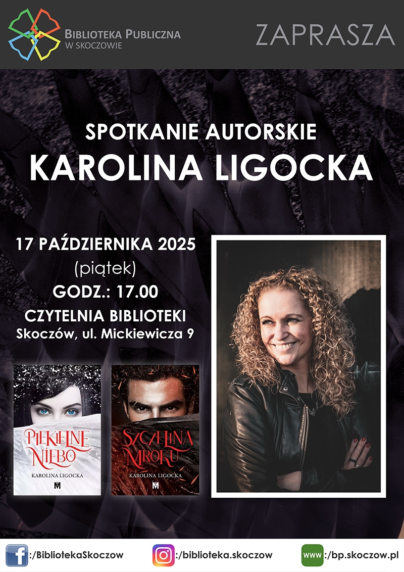 Biblioteka w Skoczowie zaprasza na spotkanie autorskie z Karoliną Ligocką