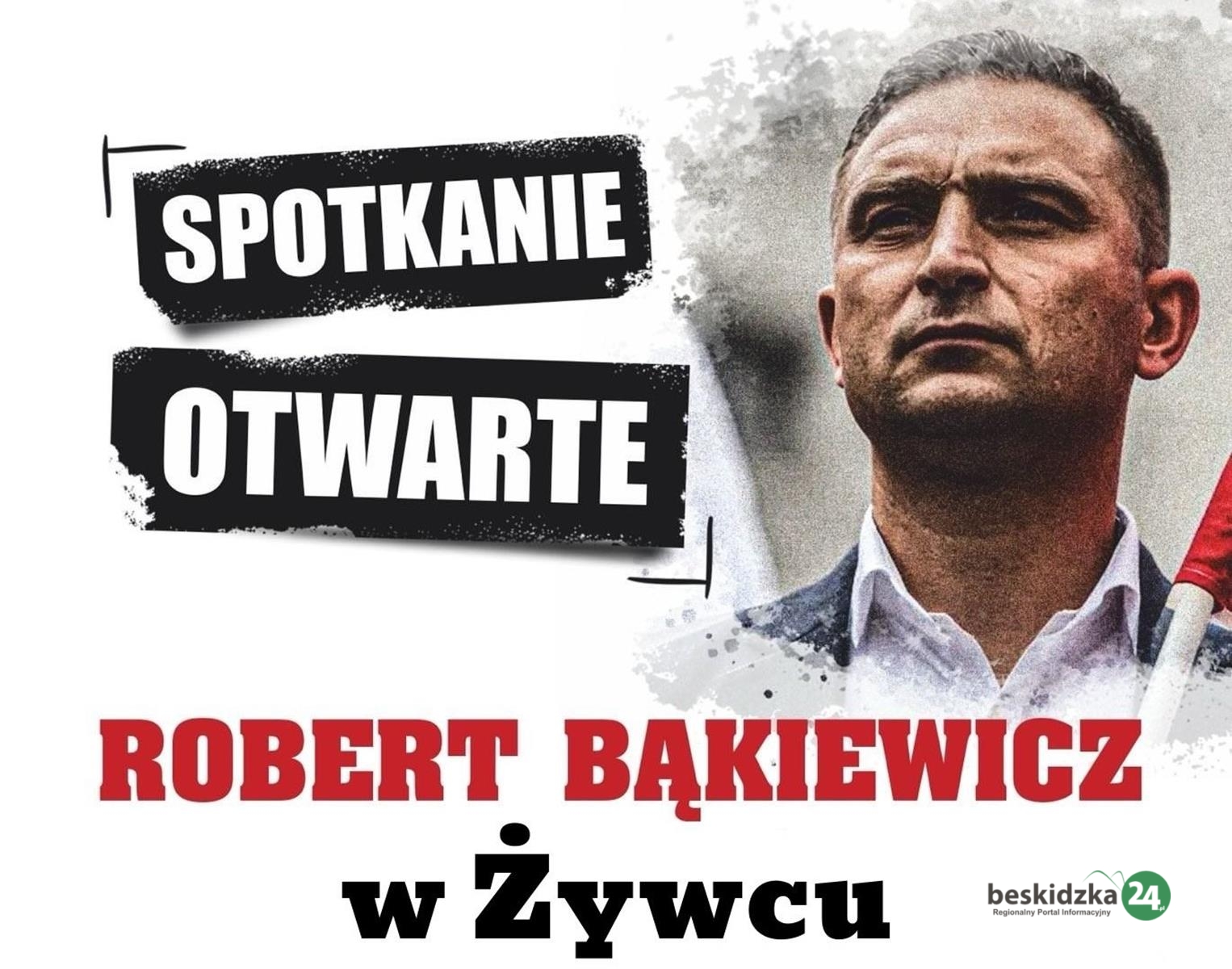 Robert Bąkiewicz w Żywcu. O czym będzie mówił?
