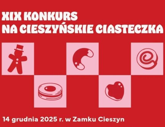 Zamek Cieszyn zaprasza do udziału w XIX Konkursie na Cieszyńskie Ciasteczka