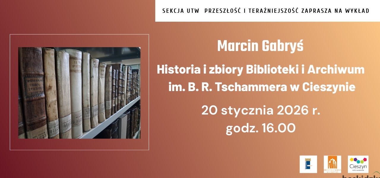 Przybliżą historię i zbiory Biblioteki i Archiwum im. B.R. Tschammera w Cieszynie