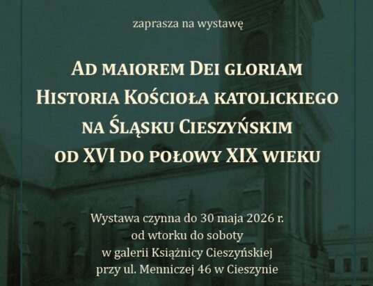 Historia Kościoła katolickiego na Śląsku Cieszyńskim. Nowa wystawa Książnicy Cieszyńskiej