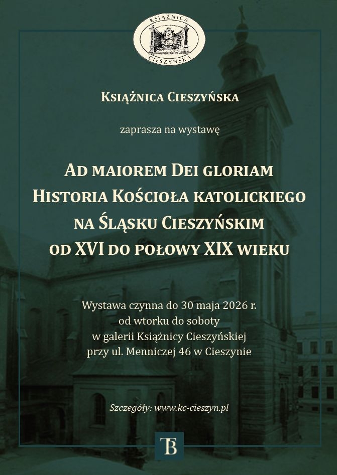 Historia Kościoła katolickiego na Śląsku Cieszyńskim. Nowa wystawa Książnicy Cieszyńskiej