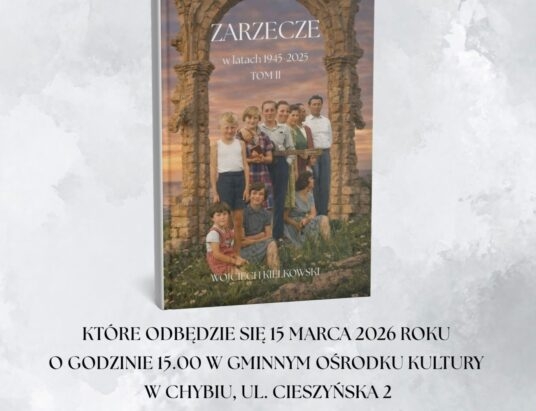 Zarzecze pod wodą, pamięć ponad czasem. Historia wraca na kartach drugiego tomu monografii Wojciecha Kiełkowskiego