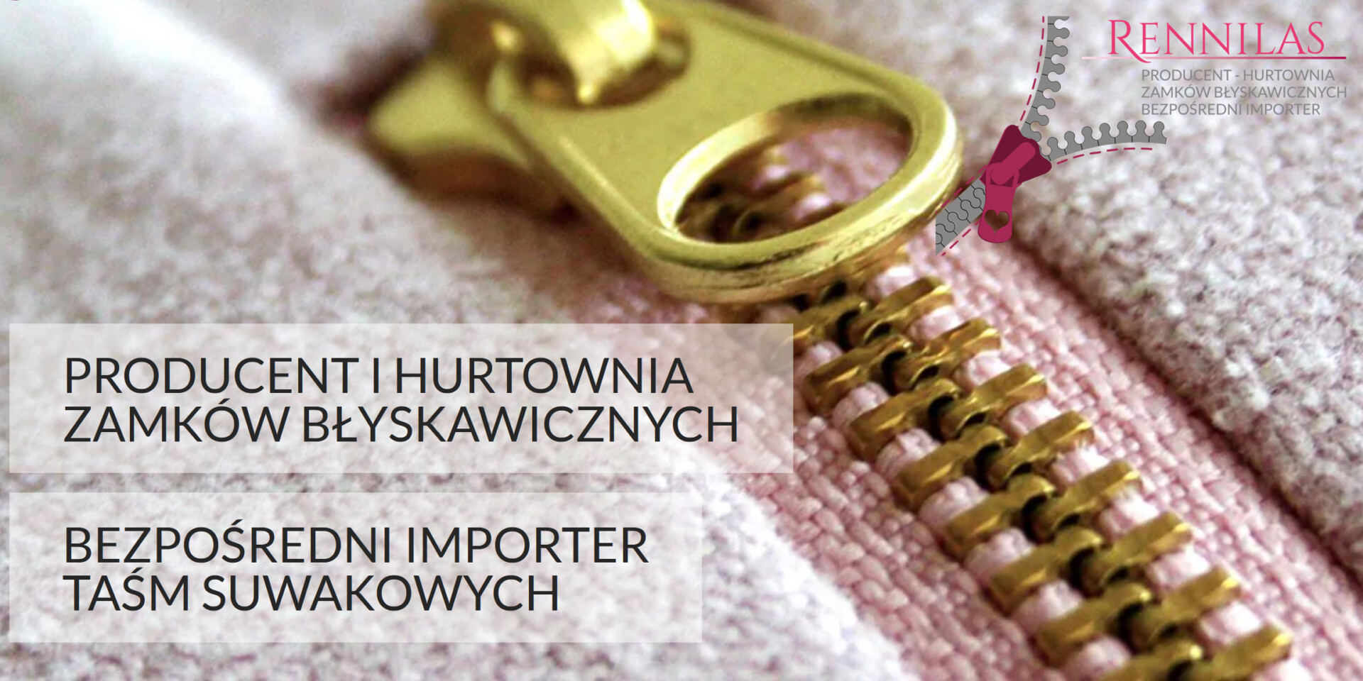 Rennilas – producent i hurtownia zamków błyskawicznych oraz akcesoriów krawieckich.