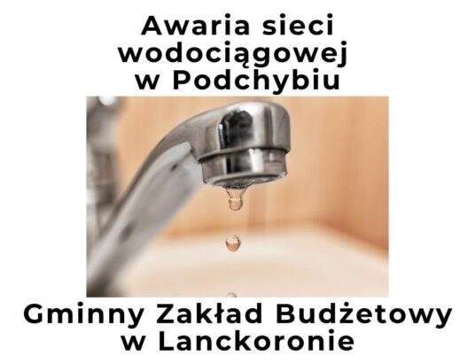 Awaria wodociągu w Podchybiu