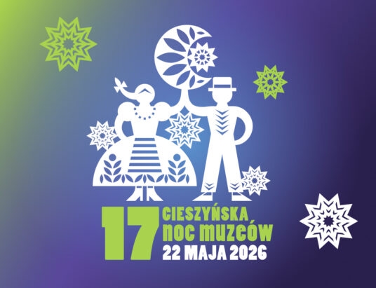 17. Cieszyńska Noc Muzeów | PROGRAM