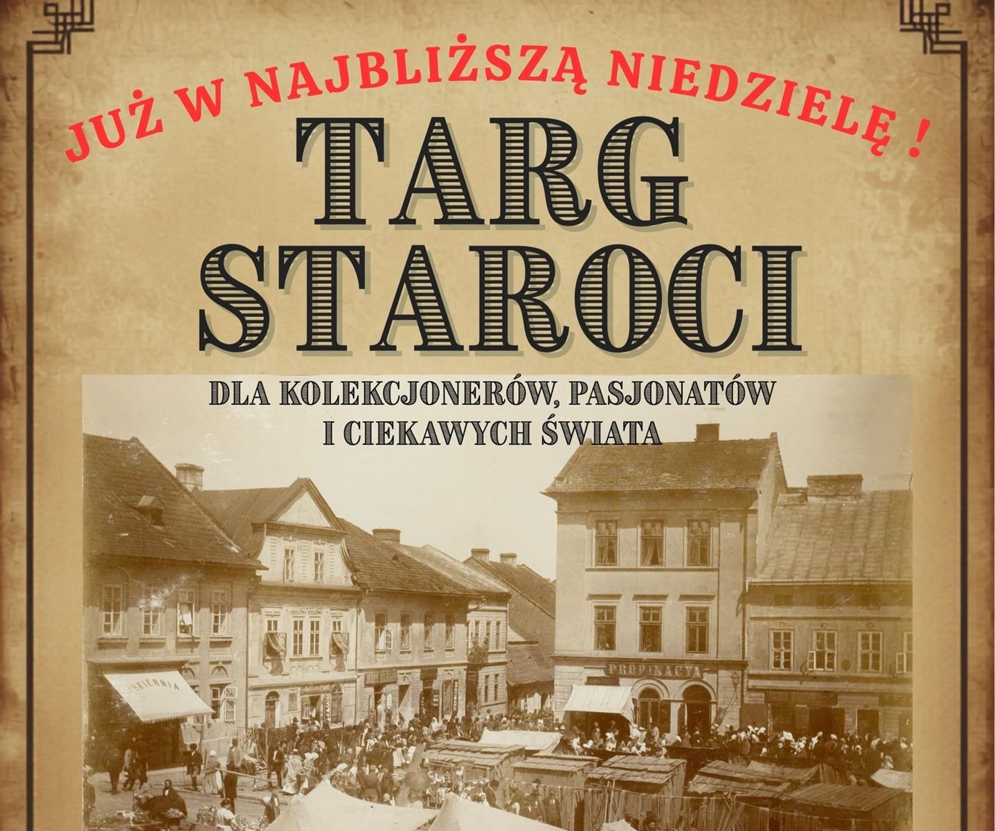 Targ Staroci w Wadowicach i nie tylko
