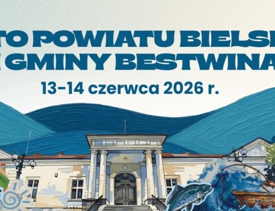 Święto Powiatu Bielskiego i Gminy Bestwina wystartowało! PROGRAM