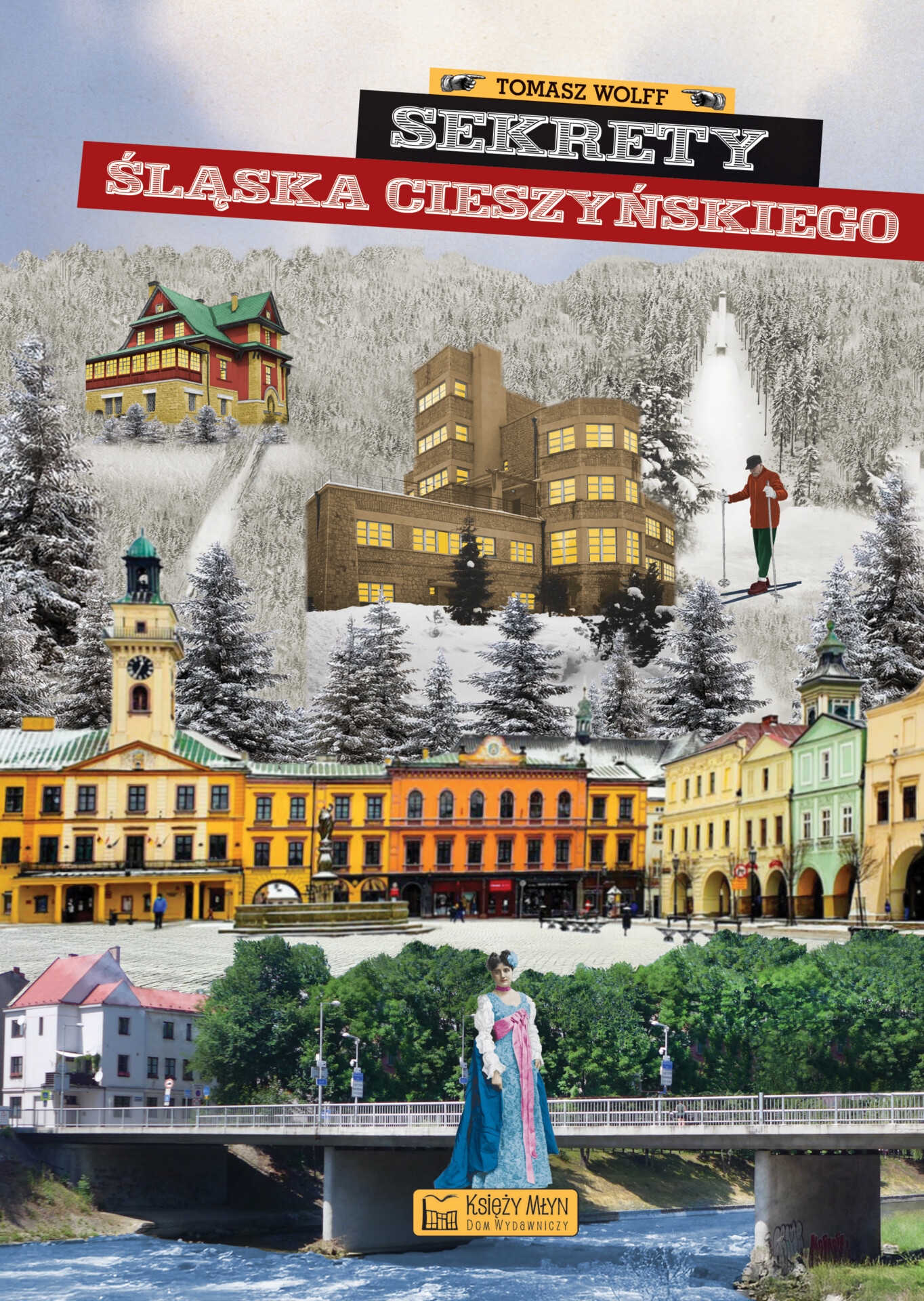 Poznaj “Sekrety Śląska Cieszyńskiego”