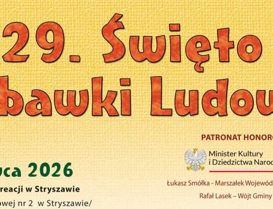 Święto Zabawki Ludowej – czyli Wielka zabawa w Stryszawie!