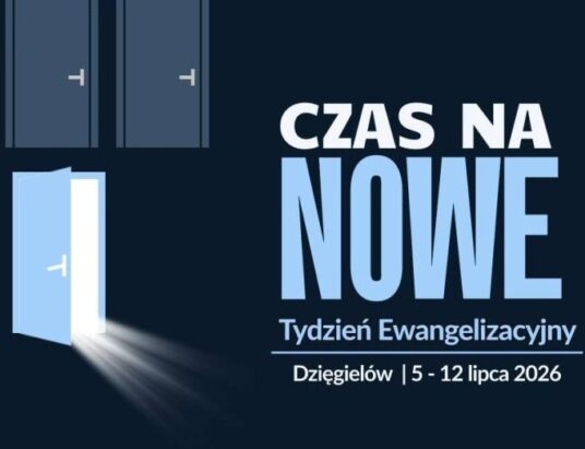 „Czas na nowe”. W Dzięgielowie rozpoczyna się 77. Tydzień Ewangelizacyjny
