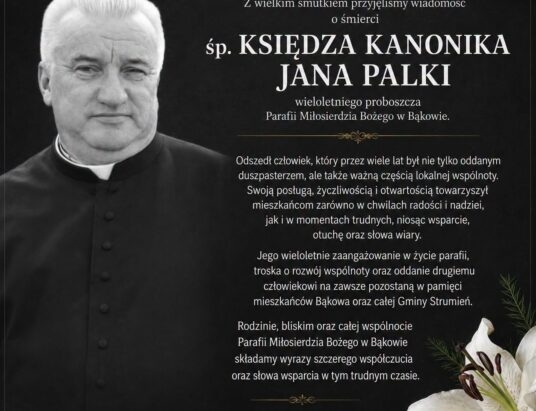 Nie żyje ks. Jan Palka. Przez blisko 30 lat był proboszczem parafii w Bąkowie