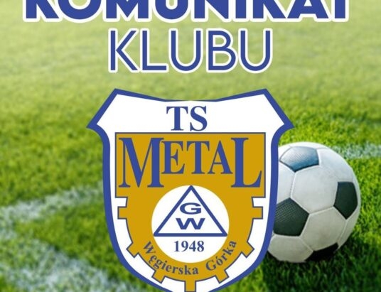 Metal Węgierska Górka wycofuje się z rozgrywek!