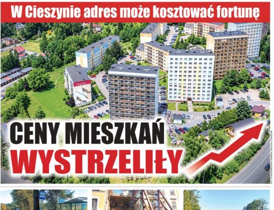 Mieszkania w Cieszynie coraz droższe. Co jeszcze w nowym „Głosie”?