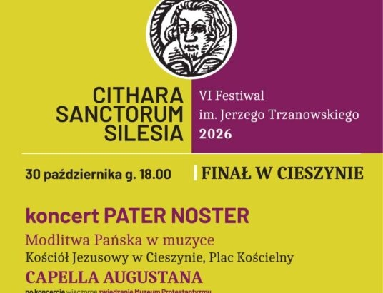 „Pater noster” zabrzmi na finał festiwalu Cithara Sanctorum Silesia