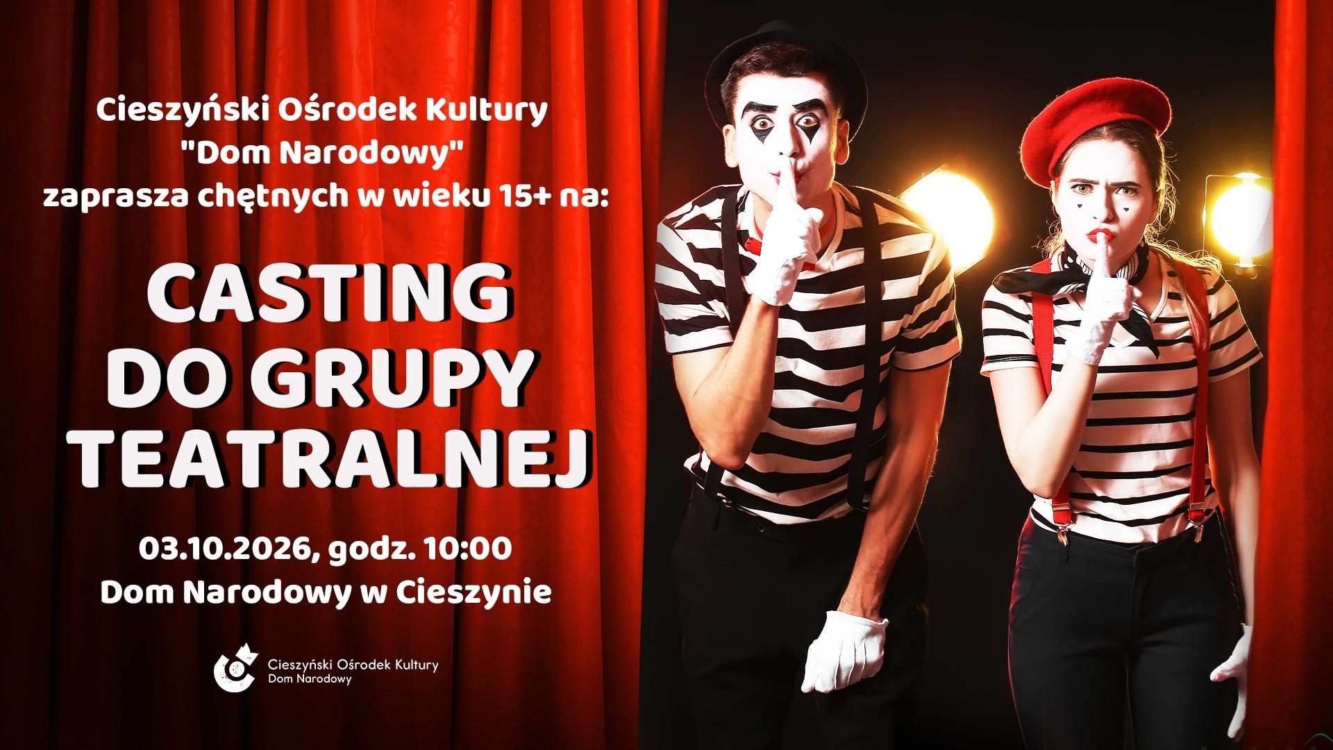 Masz od 14 do 20 lat i ciągnie cię na scenę? Cieszyński Dom Narodowy zaprasza na casting